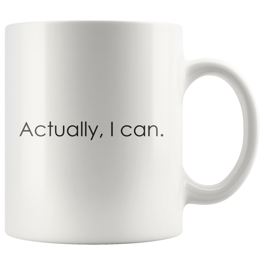 Actually I Can Mug - Happenstance Ltd.