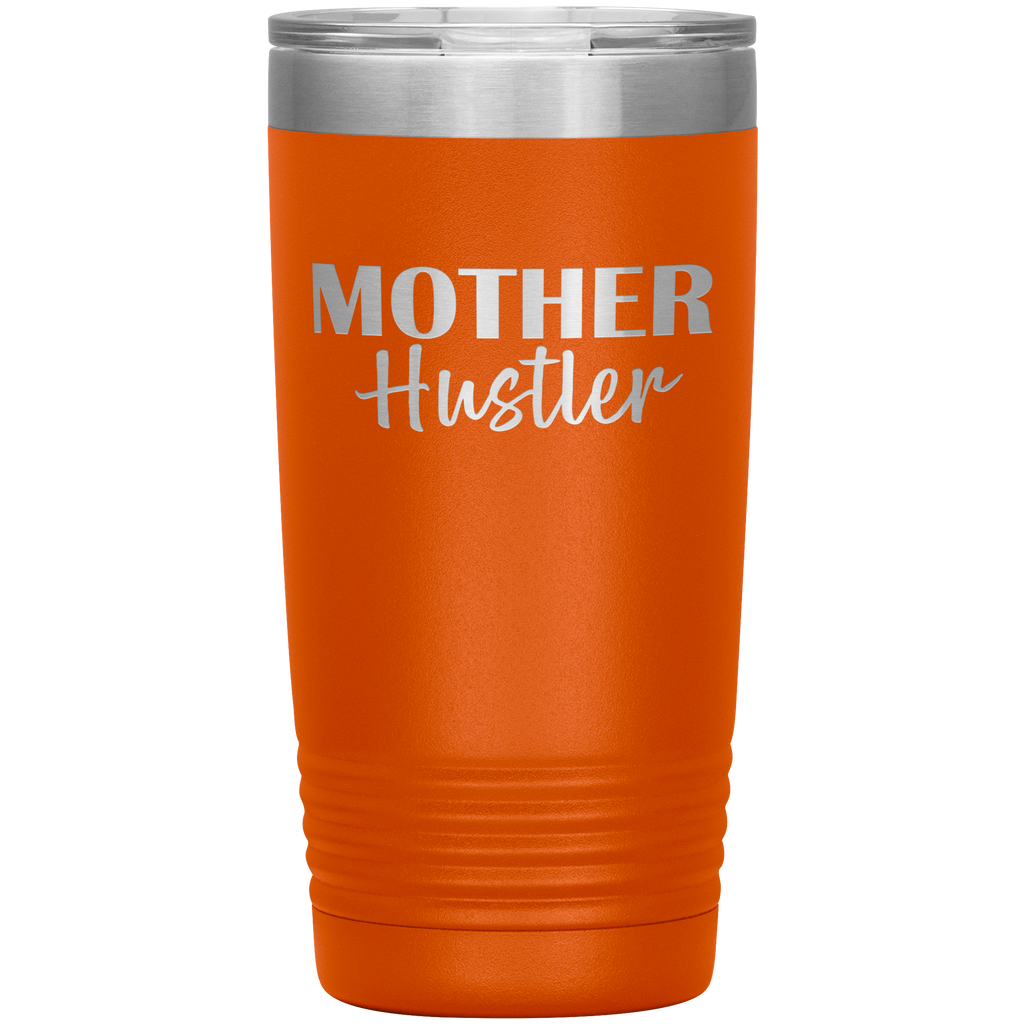 Mother Hustler 20 oz Tumbler - Happenstance Ltd.