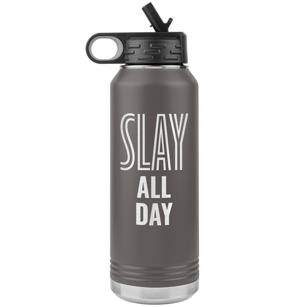 Slay All Day 32 oz Water Bottle Tumbler - Happenstance Ltd.