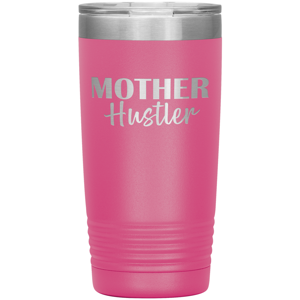 Mother Hustler 20 oz Tumbler - Happenstance Ltd.