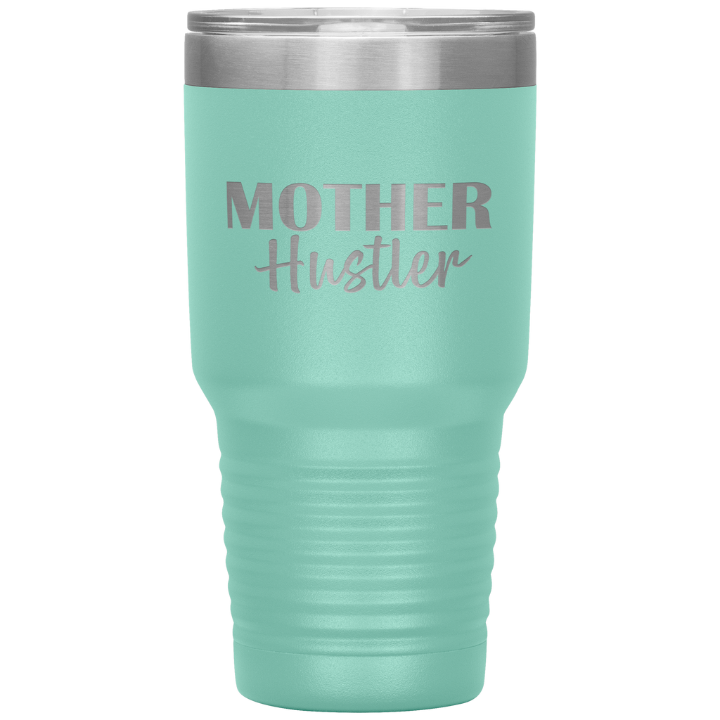 Mother Hustler 30 oz Tumbler - Happenstance Ltd.