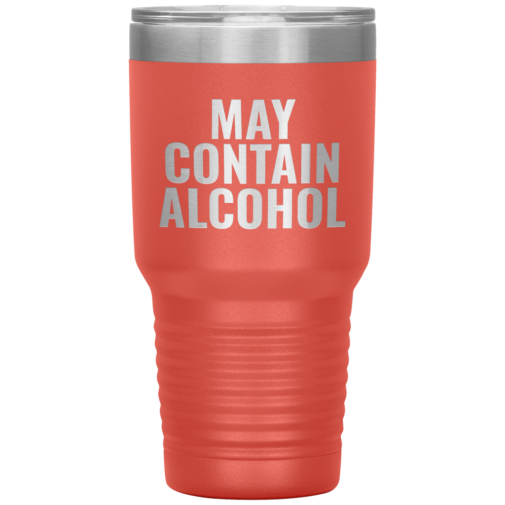 May Contain Alcohol 30 oz Tumbler - Happenstance Ltd.